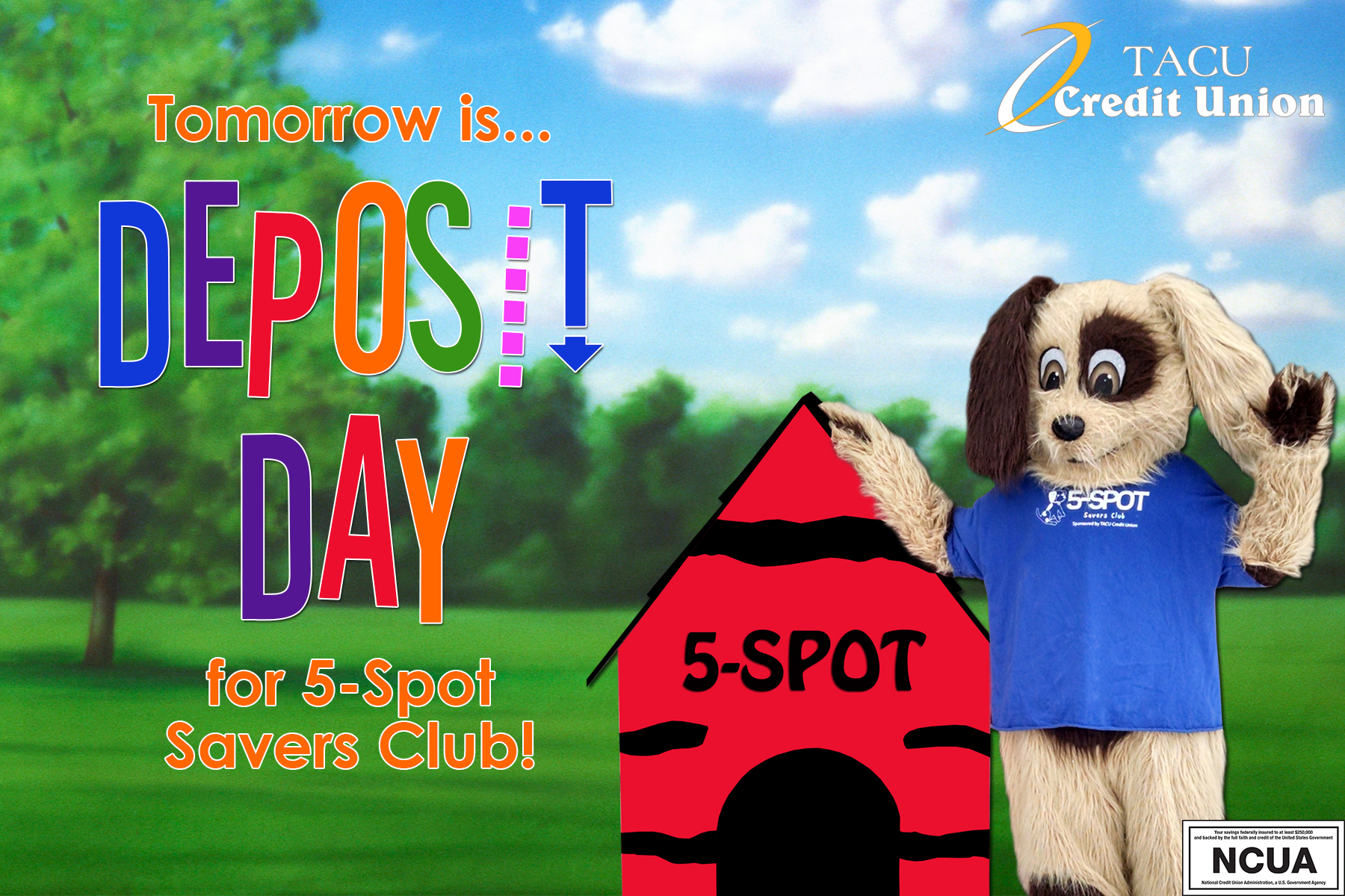 Tomorrow is Deposit Day for 5-Spot Savers Club!